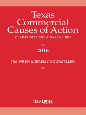 cover image of Texas Commercial Causes of Action: Claims, Defenses and Remedies